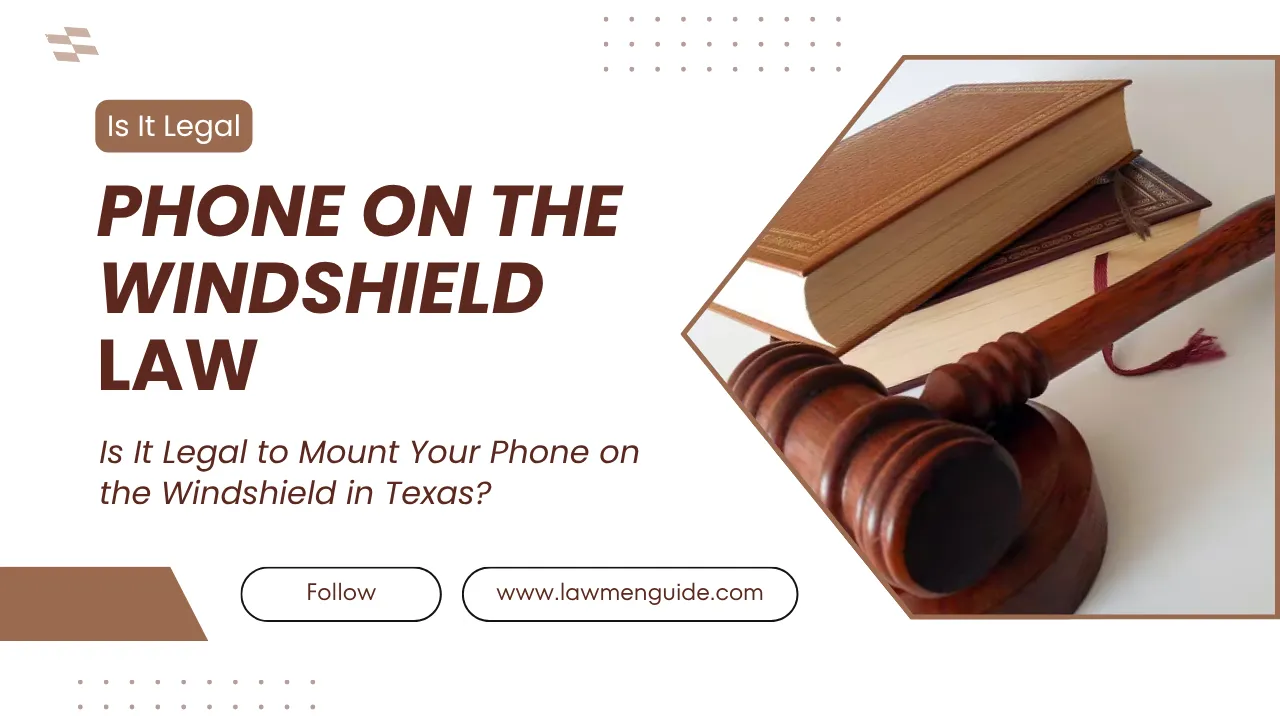 Legal to Mount Your Phone on the Windshield